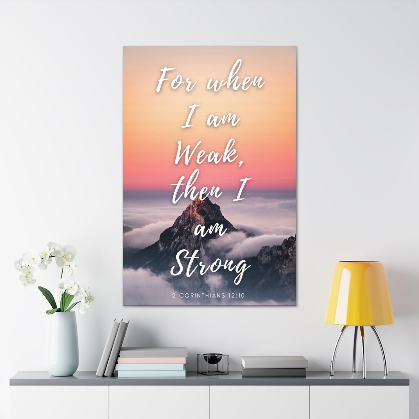 I Am Made Strong Canvas Gallery Wraps