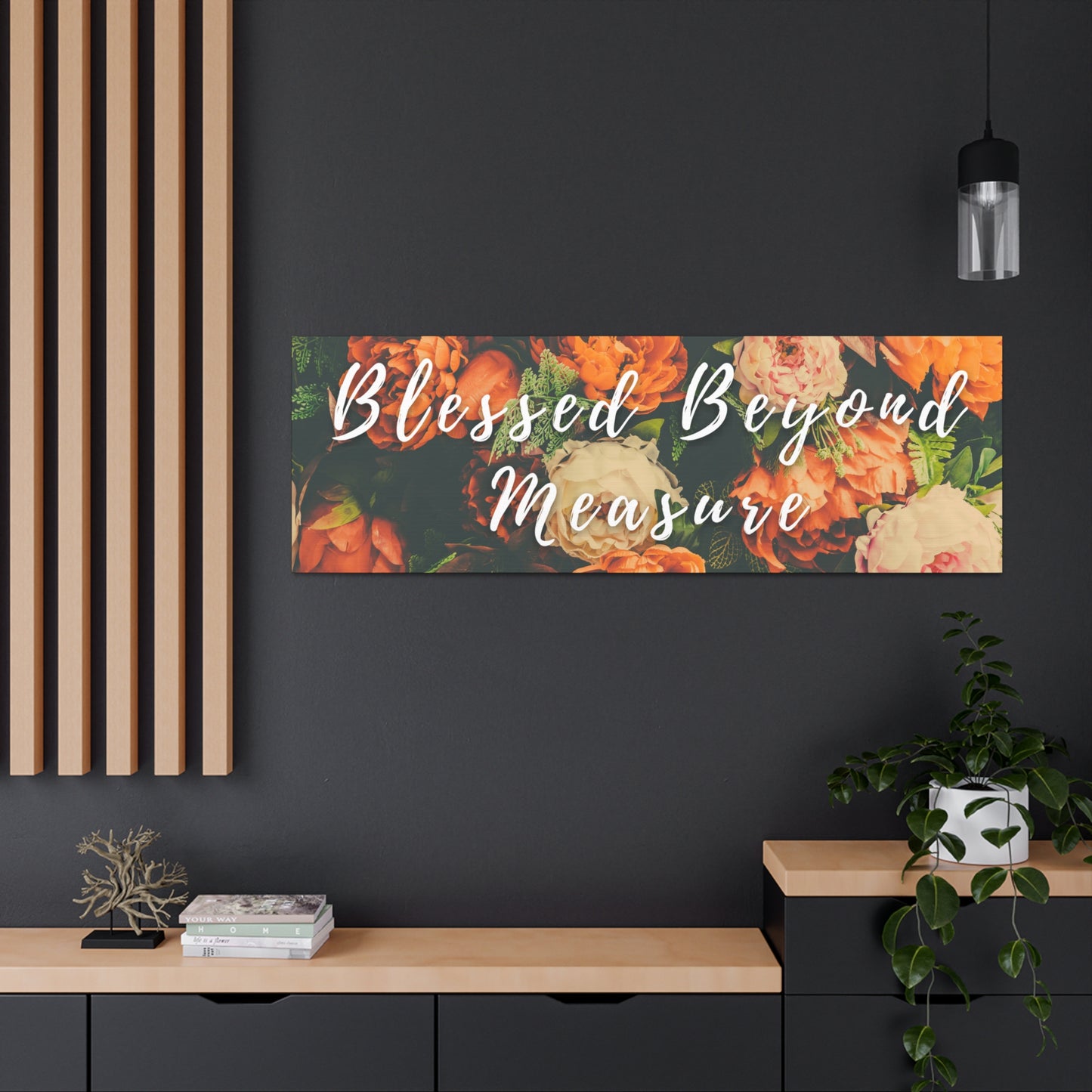 Blessed Beyond Measure Canvas Gallery Wraps