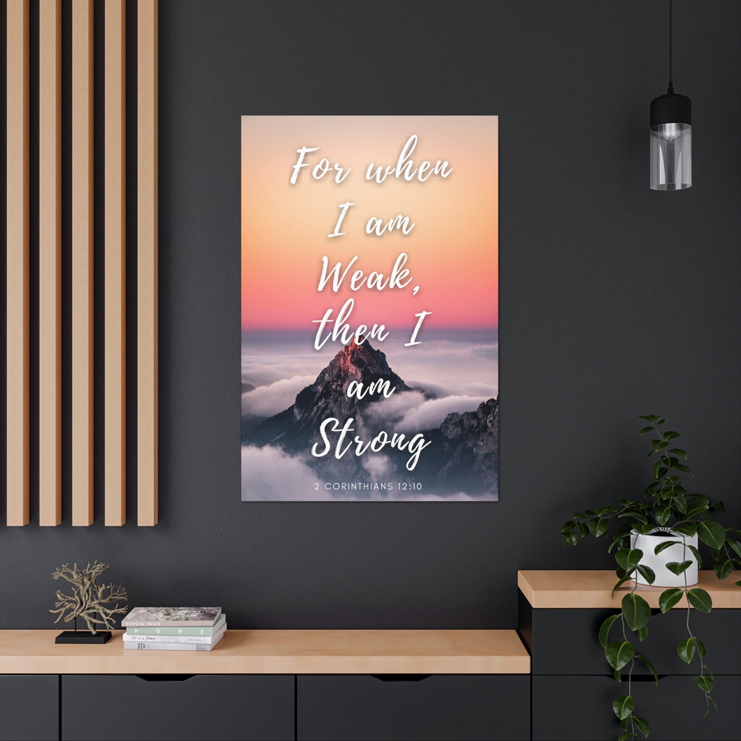 I Am Made Strong Canvas Gallery Wraps