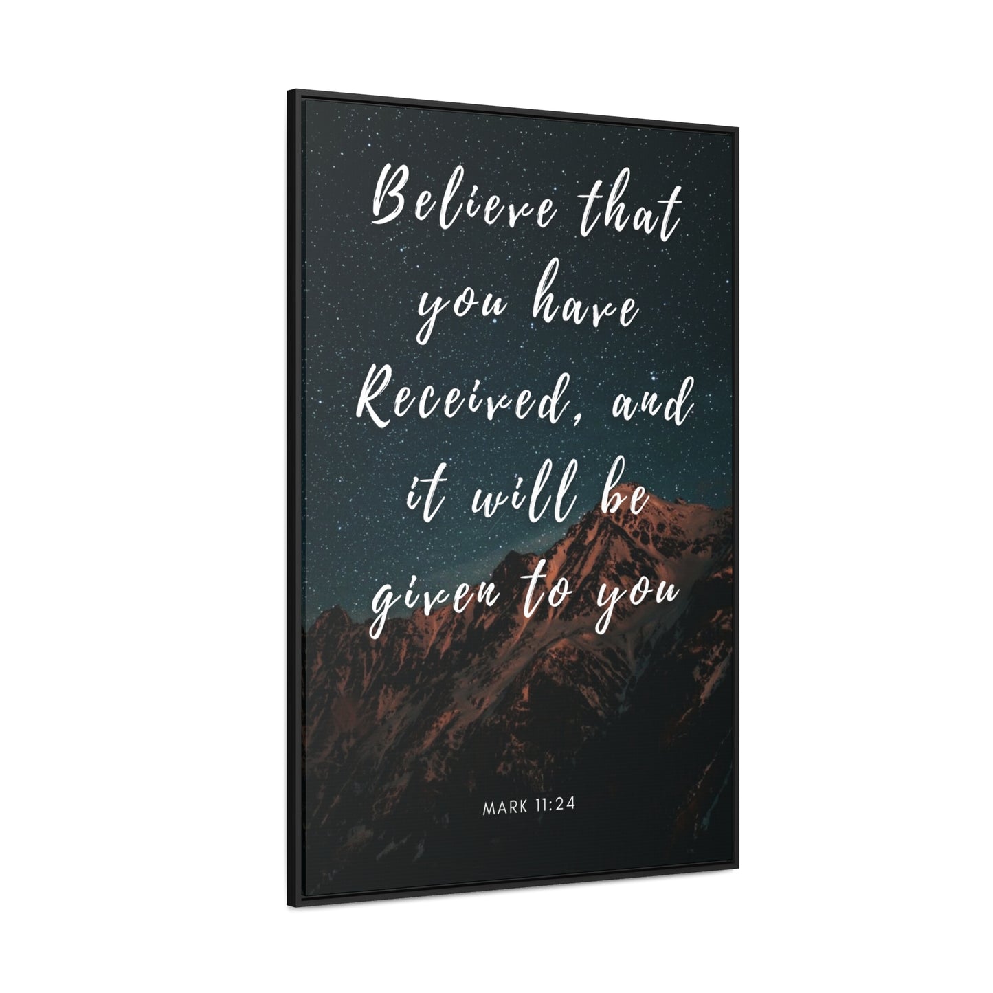 Believe That You Have Received Gallery Canvas Wraps, Vertical Frame