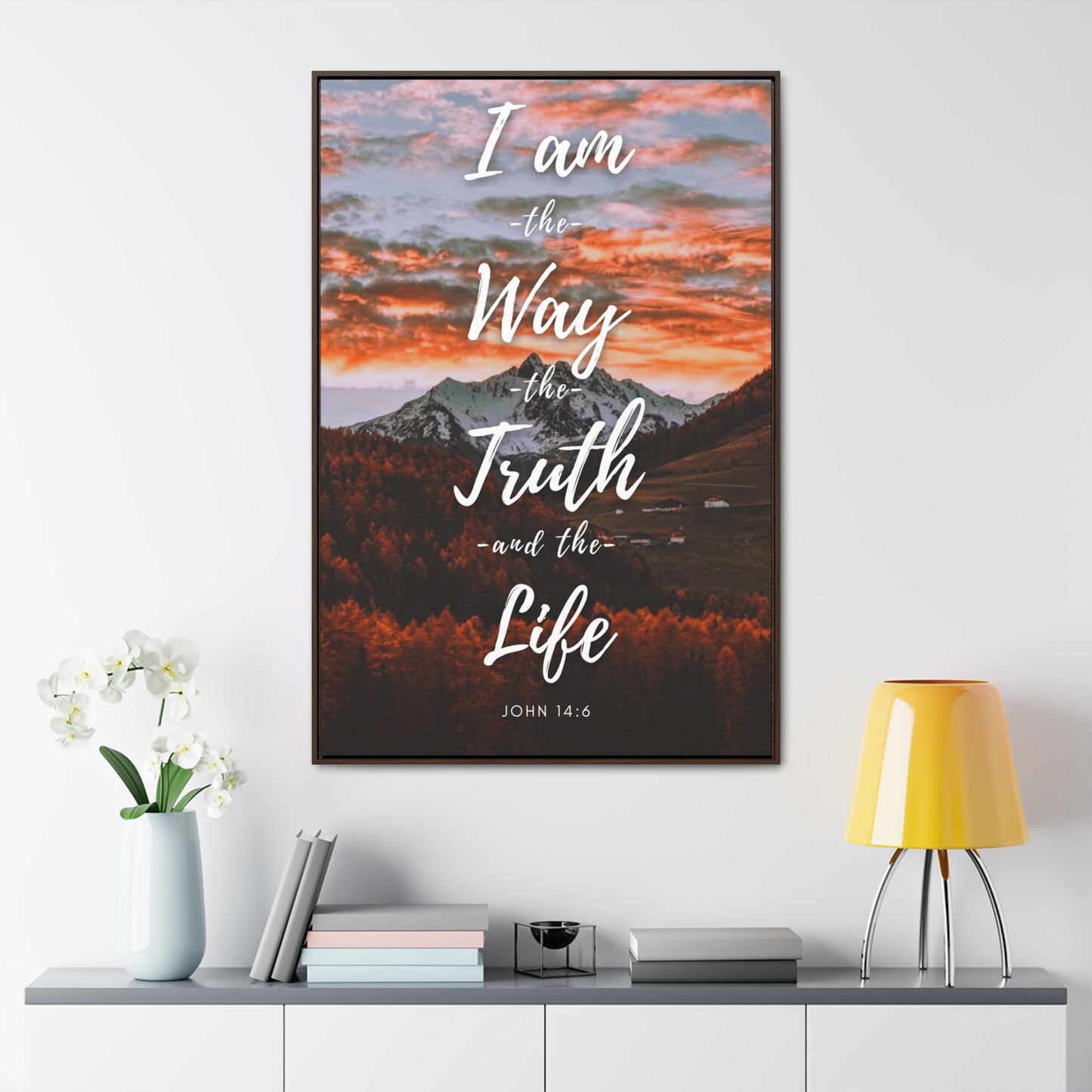 I Am The Way The Truth The Life Gallery Canvas Wraps, Vertical Frame