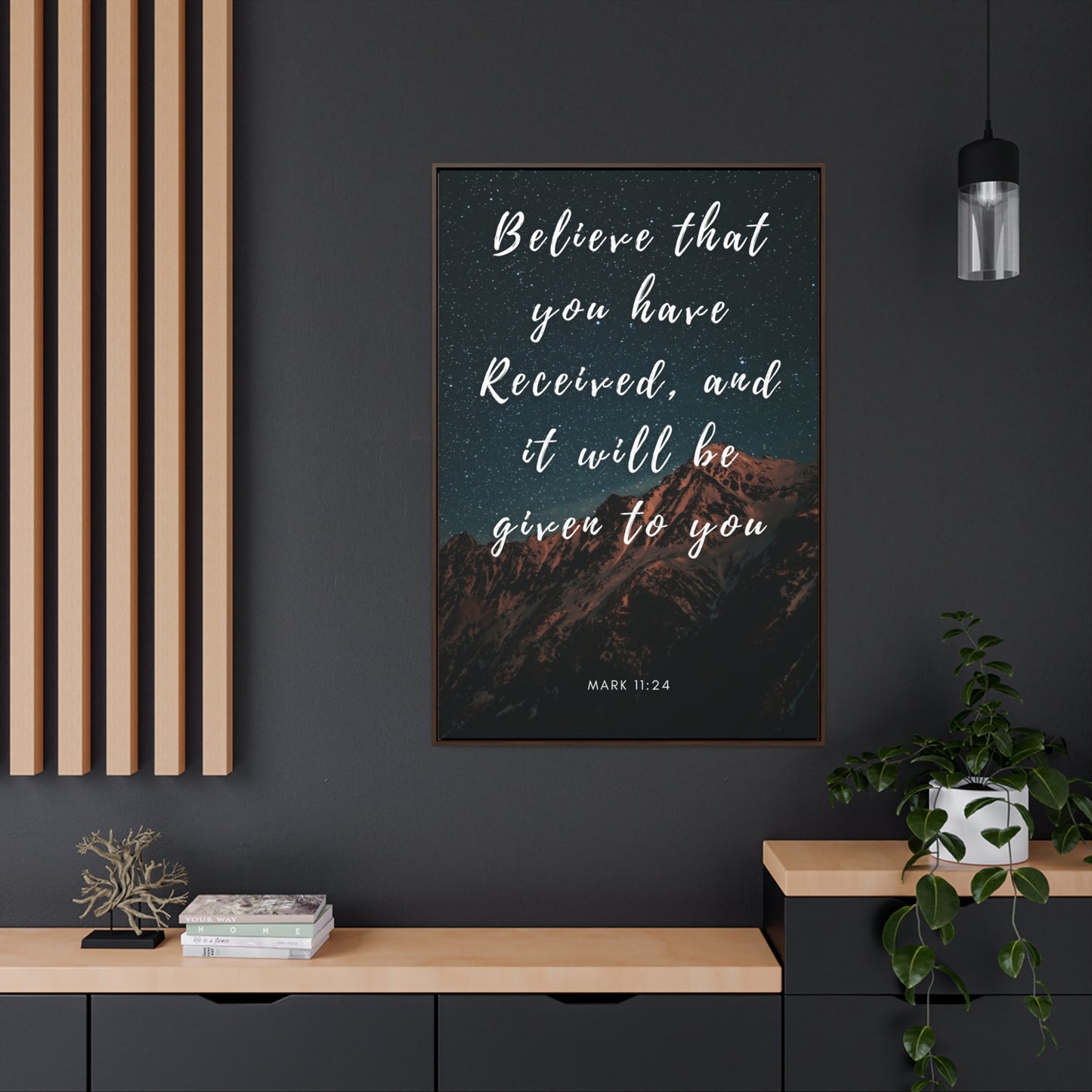 Believe That You Have Received Gallery Canvas Wraps, Vertical Frame