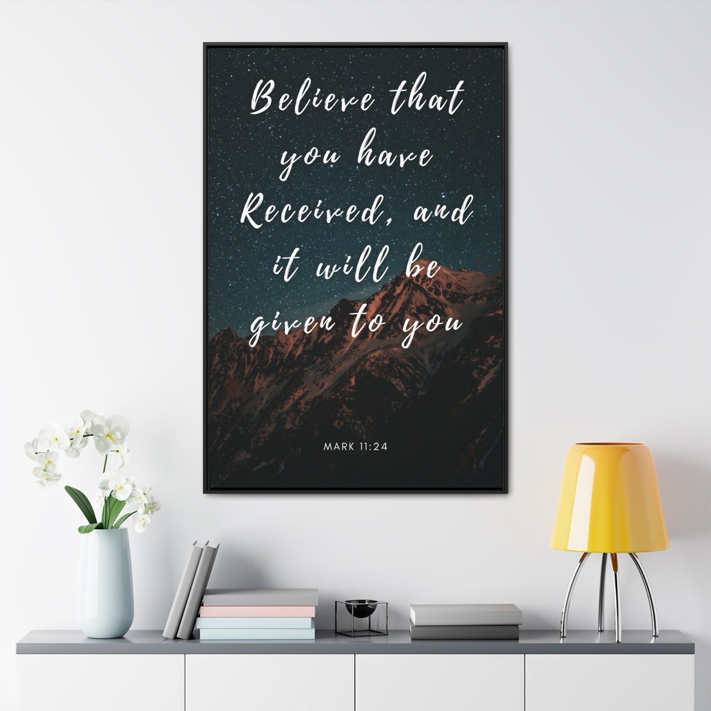 Believe That You Have Received Gallery Canvas Wraps, Vertical Frame