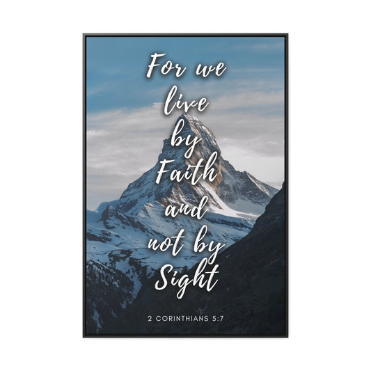 Live by faith Gallery Canvas Wraps, Vertical Frame